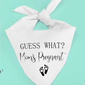 Large Dog pregnancy announcement bandana. Guess what? Mom’s Pregnant 29 in